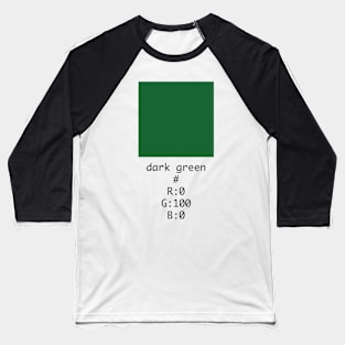 Dark Green Hex and RGB Code Baseball T-Shirt